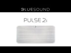 Bluesound Pulse 2i