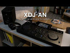 Introducing the AlphaTheta XDJ-AN all-in-one DJ system